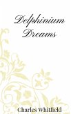 Delphinium Dreams Delphinium Dreams