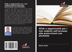 Cover Sfide e opportunità per i non vedenti nell'accesso alle prescrizioni con etichetta