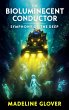 The Bioluminescent Conductor (eBook,... - Bild 1