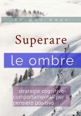 Superare le ombre