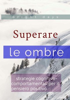 Superare le ombre - Days, Bright