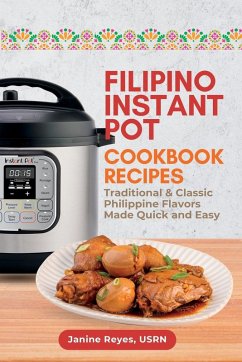 Filipino Instant Pot Cookbook Recipes - Reyes, USRN Janine