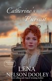 Catherine's Pursuit Catherine's Pursuit