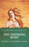 The Thinking Body The Thinking Body
