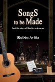 Songs to be Made Songs to be Made