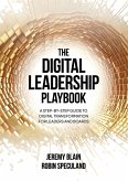 The Digital Leadership Playbook The Digital Leadership Playbook