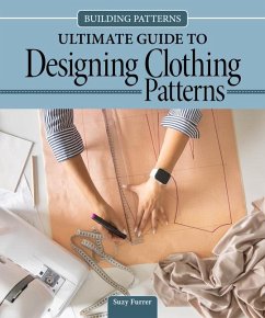 Building Patterns: Ultimate Guide to Designing Clothing Patterns - Furrer, Suzy