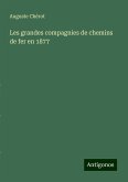 Les grandes compagnies de chemins de fer en 1877