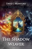 The Shadow Weaver The Shadow Weaver