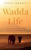 Wadda Life