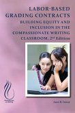Labor-Based Grading Contracts Labor-Based Grading Contracts