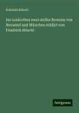 Ino Leukothea zwei antike Bronzen von Neuwied und München erklärt von Friedrich Ritschl