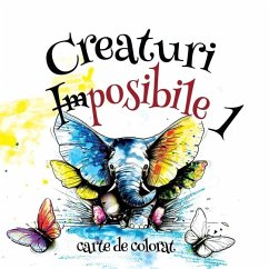 Creaturi Imposibile 1 - Andrie&; Sturza, Mariana