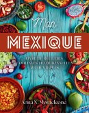 Mon Mexique (eBook, ePUB) Mon Mexique (eBook, ePUB)
