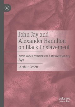 Cover John Jay and Alexander Hamilton on Black Enslavement (eBook, PDF)
