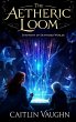 The Aetheric Loom (eBook, ePUB) - Bild 1