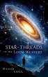 Star-Threads of the Loom-Weavers... - Bild 1