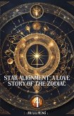Star Alignment: A Love Story of the Zodiac 4 (eBook, ePUB)