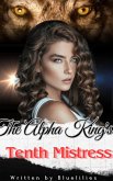 The Alpha King's Tenth Mistress 2 (eBook, ePUB) The Alpha King's Tenth Mistress 2 (eBook, ePUB)