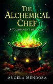 The Alchemical Chef (eBook, ePUB)