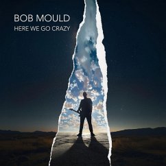 Here We Go Crazy (Lp) - Mould,Bob