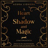 A Heart of Shadow and Magic: Schattenleuchten (MP3-Download)