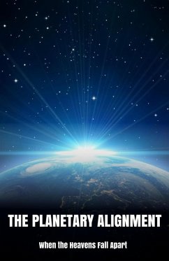 The Planetary Alignment When the Heavens Fall Apart (Our Lonely Path) (eBook, ePUB) - Blake, Morgan B.