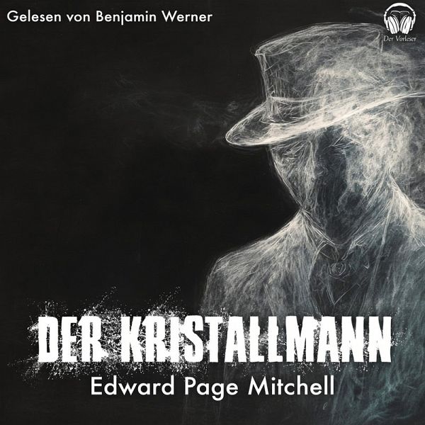 Der Kristallmann (MP3-Download) Der Kristallmann (MP3-Download)
