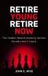 Retire Young, Retire Now: The Hidden... - Bild 1