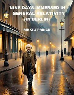 Cover Nine Days Immersed in General Relativity (in Berlin) (eBook, ePUB)