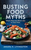 Busting Food Myths (eBook, ePUB) Busting Food Myths (eBook, ePUB)