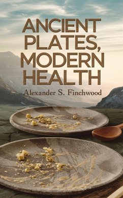 Cover Ancient Plates, Modern Health (eBook, ePUB)