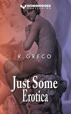 Just Some Erotica (eBook, ePUB) - Greco, R.