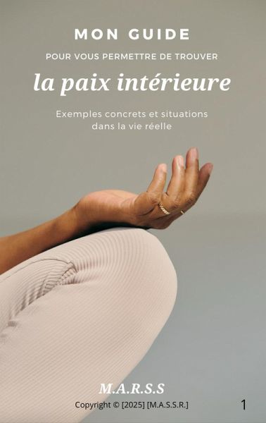La paix intérieure (1, #1) (eBook, ePUB) La paix intérieure (1, #1) (eBook, ePUB)