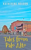 Tales from Palo Alto (eBook, ePUB)