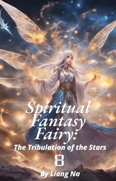 Spiritual Fantasy Fairy: The Tribulation of the Stars (eBook, ePUB)