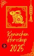 Kaninchen Horoskop 2025 (eBook, ePUB) - Bild 1