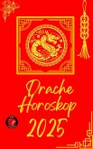 Drache Horoskop 2025 (eBook, ePUB) Drache Horoskop 2025 (eBook, ePUB)
