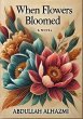 When Flowers Bloomed (eBook, ePUB) - Bild 1