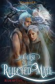 The Curse of the rejected mate: Redemption (The Rejection, #4) (eBook, ePUB) The Curse of the rejected mate: Redemption (The Rejection, #4) (eBook, ePUB)