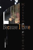 Because I Love (eBook, ePUB)