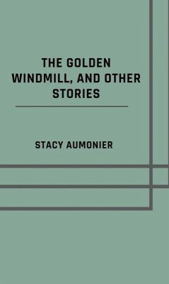 Cover The golden windmill, and other stories (eBook, ePUB)