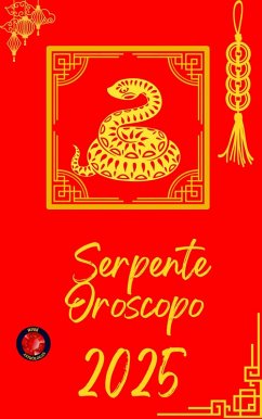 Serpente Oroscopo 2025 (eBook, ePUB) - Rubi, Alina