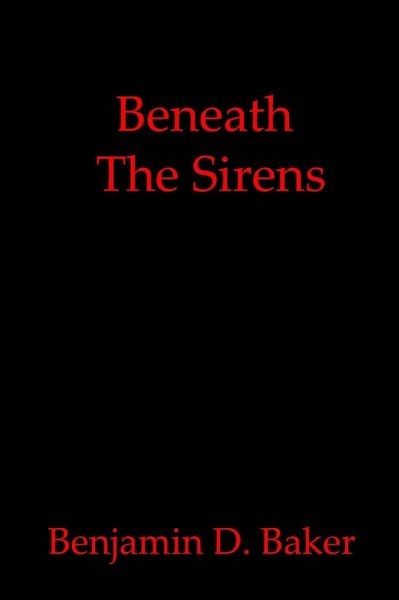 Beneath The Sirens (eBook, ePUB) Beneath The Sirens (eBook, ePUB)