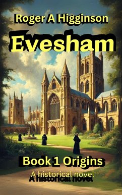 Cover Evesham Book 1 Origins (Evesham An Epic Tale, #1) (eBook, ePUB)