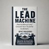 The Lead Machine;How to Attract and... - Bild 1