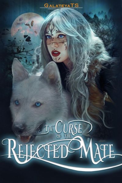 The Curse of The Rejected Mate (The Rejection, #3) (eBook, ePUB) The Curse of The Rejected Mate (The Rejection, #3) (eBook, ePUB)