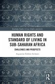 Human Rights and Standard of Living in Sub-Saharan Africa (eBook, ePUB)