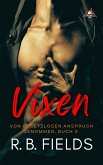 Vixen: Von Gesetzlosen Anspruch Genommen (Buch 2) (eBook, ePUB) Vixen: Von Gesetzlosen Anspruch Genommen (Buch 2) (eBook, ePUB)