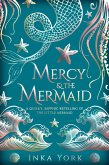 Mercy & the Mermaid (eBook, ePUB)